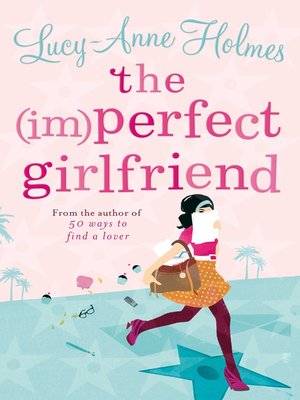 cover image of The (Im)Perfect Girlfriend